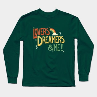 lovers and dreamers Long Sleeve T-Shirt